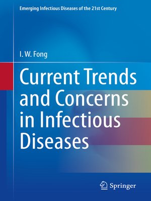 cover image of Current Trends and Concerns in Infectious Diseases